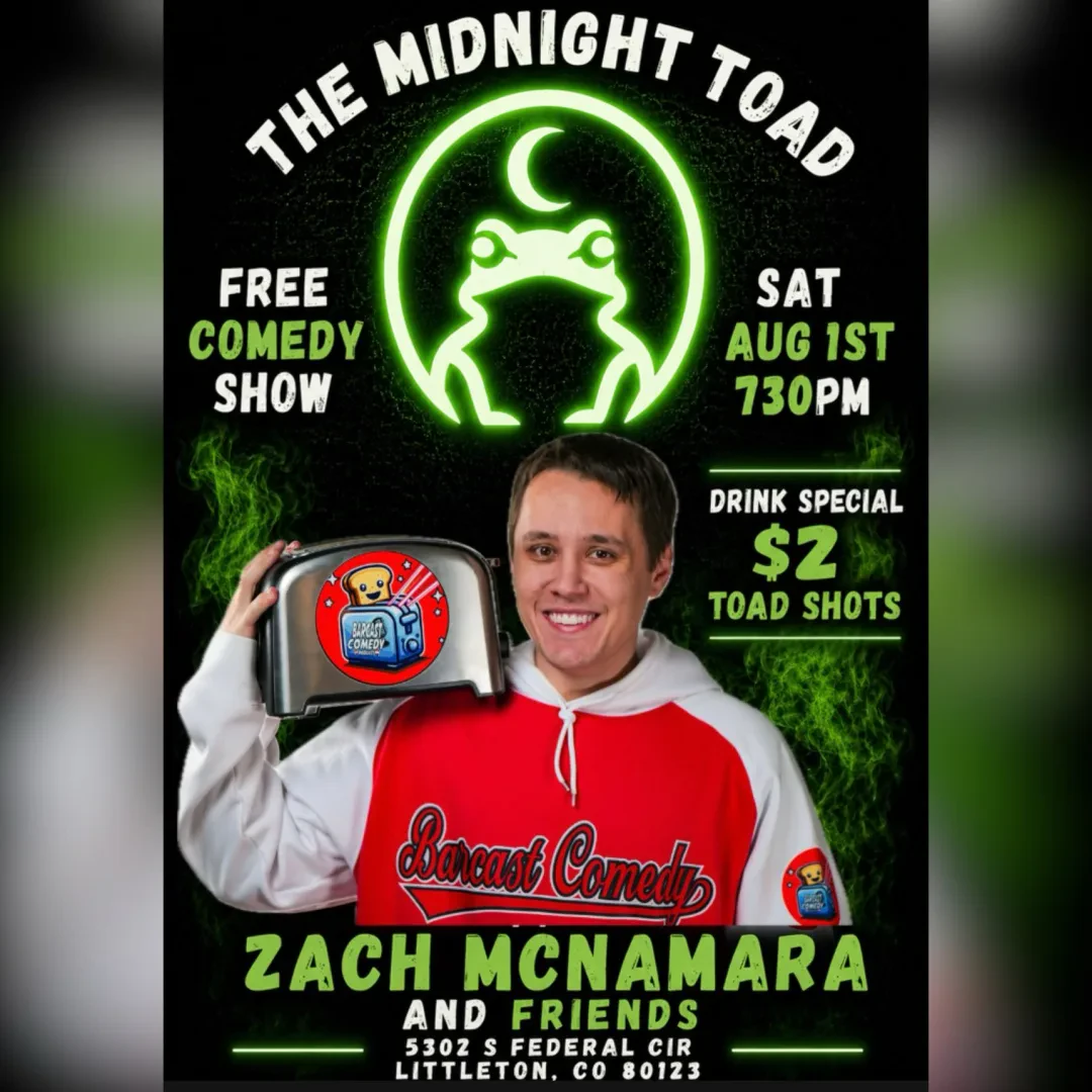 Free Comedy Show poster — Zach McNamara holding a toaster, Saturday August 1st at 7:30pm.