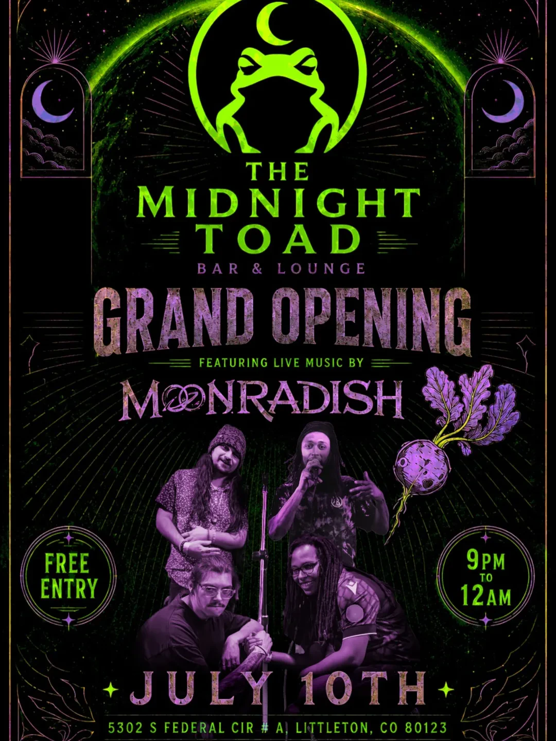 Grand Opening poster — live music by Moonradish, July 10th, 9pm to midnight.